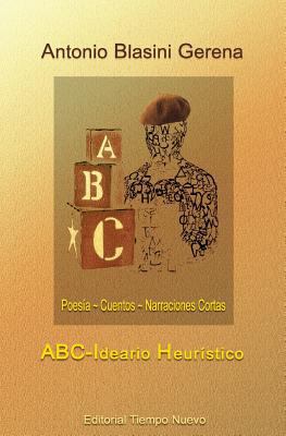 ABC-Ideario Heuristico [Spanish] 0991170482 Book Cover