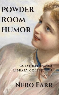 Powder Room Humor: Guest Bathroom Library Colle... 1718029918 Book Cover