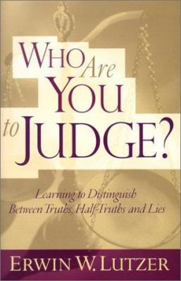 Who Are You to Judge?: Learning to Distinguish ... 0802409431 Book Cover