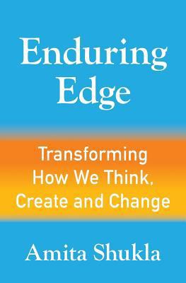 Enduring Edge: Transforming How We Think, Creat... 0990906817 Book Cover