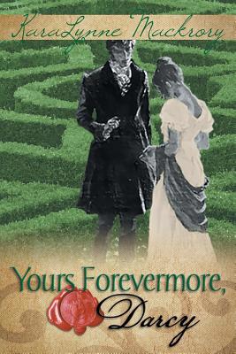 Yours Forevermore, Darcy 1681310007 Book Cover