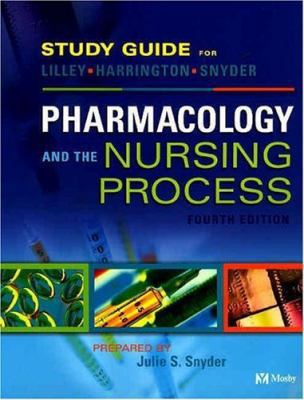 Study Guide for Pharmacology and the Nursing Pr... 0323024874 Book Cover