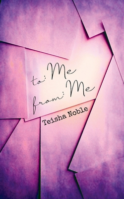 To Me From Me 1737292505 Book Cover