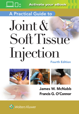 A Practical Guide to Joint & Soft Tissue Injection 1975153286 Book Cover