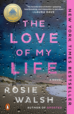 The Love of My Life: A GMA Book Club Pick (a No... 0593297016 Book Cover