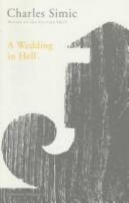 A Wedding in Hell: Poems 0151001235 Book Cover