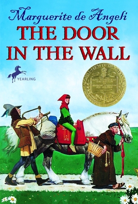 The Door in the Wall: (Newbery Medal Winner) 0440402832 Book Cover