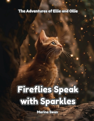 Fireflies Speak with Sparkles 1923750143 Book Cover