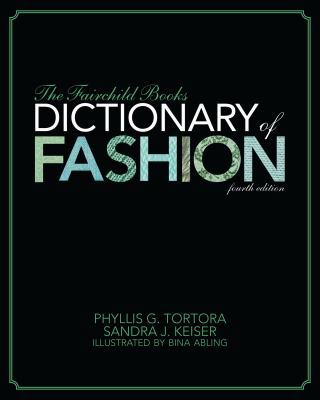 The Fairchild Books Dictionary of Fashion B017GCK13K Book Cover