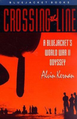 Crossing the Line: A Bluejacket's World War II ... 155750461X Book Cover