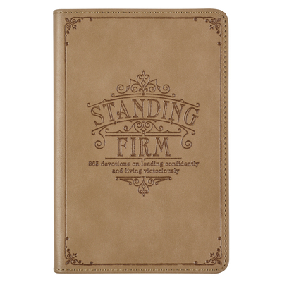 Standing Firm Faux Leather Devotional 1776370872 Book Cover