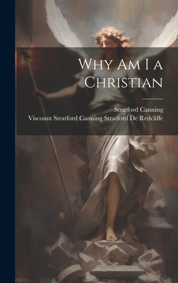 Why Am I a Christian 1019997702 Book Cover