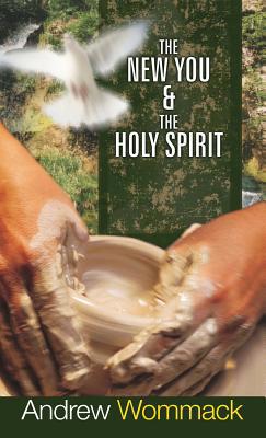 The New You & the Holy Spirit 1680313703 Book Cover