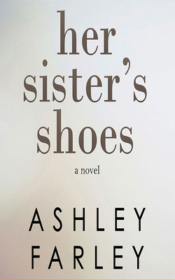 Her Sister's Shoes 1721344691 Book Cover