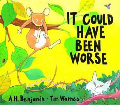 It Could Have Been Worse: By A.H. Benjamin ; Pi... 1888444266 Book Cover
