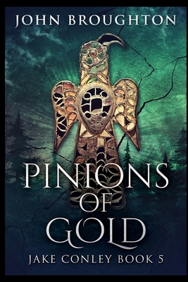 Pinions Of Gold 1715385314 Book Cover