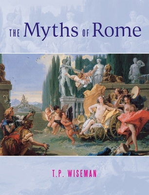 The Myths of Rome 0859897044 Book Cover