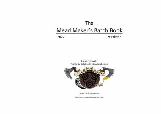 Spiral-bound Mead Maker's Batch Book : 2022 Book