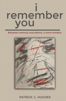 I Remember You: Between memory and silence, a v... B0FGDL32HD Book Cover