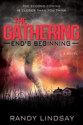 Gathering, The: End's Beginning: End's Beginning 1462113737 Book Cover