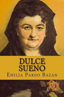 Dulce Sueno(Spanish Edition) 1546524754 Book Cover