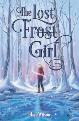 The Lost Frost Girl 0062671480 Book Cover