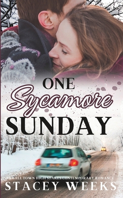 One Sycamore Sunday: (A small town, high stakes... 173874132X Book Cover