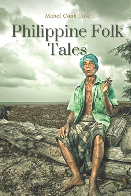 Paperback Philippine Folk Tales: Annotated [Large Print] Book