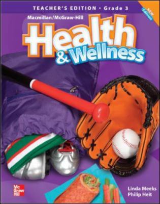 Macmillan/Mcgraw-Hill Health & Wellness: Teache... 0022849653 Book Cover