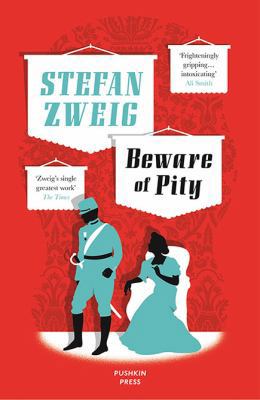 Beware of Pity. Stefan Zweig 1908968370 Book Cover