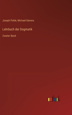 Lehrbuch der Dogmatik: Zweiter Band [German] 3368268252 Book Cover