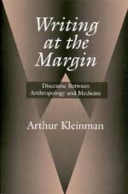 Writing at the Margin: Discourse Between Anthro... 0520209656 Book Cover