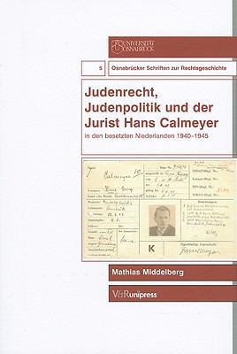 Judenrecht, Judenpolitik Und der Jurist Hans Ca... [German] 3899711238 Book Cover