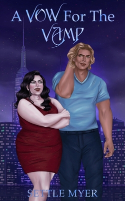 A Vow for the Vamp 1962586073 Book Cover