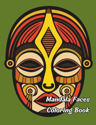Mandala Faces B0CK3ZWZ5G Book Cover