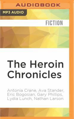 The Heroin Chronicles 152269241X Book Cover