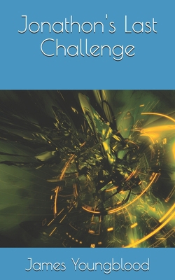 Jonathon's Last Challenge B0FWJLGLWR Book Cover