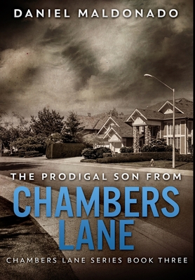 The Prodigal Son From Chambers Lane: Premium Ha... 1034464000 Book Cover