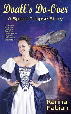 Doall's Do-Over: A Space Traipse Story 1733447180 Book Cover