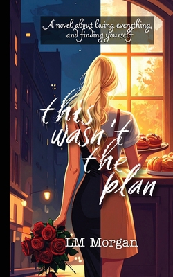 This Wasn't The Plan 1918660255 Book Cover