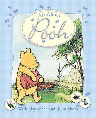 All About Pooh (Winnie the Pooh All About) 1405231238 Book Cover