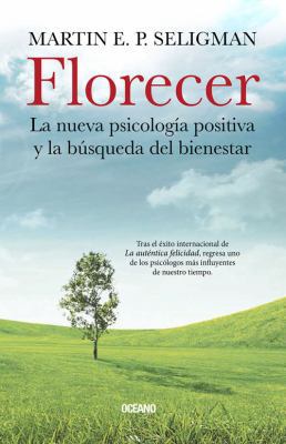 Florecer: La Nueva Psicologia Positiva y La Bus... [Spanish] 6077351105 Book Cover