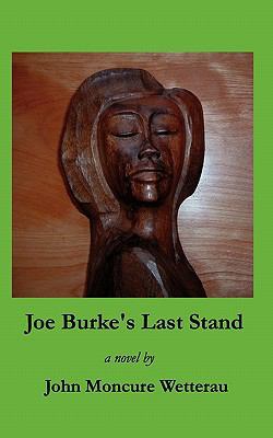 Joe Burke's Last Stand 1438269137 Book Cover