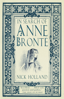 In Search of Anne Brontë 0750982373 Book Cover