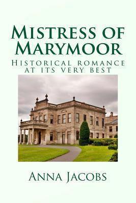 Mistress of Marymoor: Historical romance at its... 1493778501 Book Cover