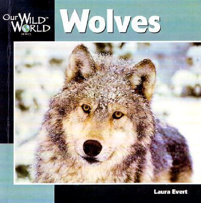 Wolves 0613276132 Book Cover