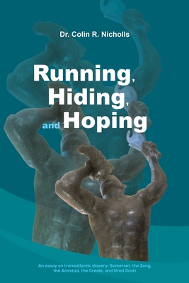 Running, Hiding, and Hoping 1035814684 Book Cover