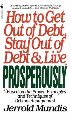 How to Get Out of Debt, Stay Out of Debt, & Liv... 0553283960 Book Cover