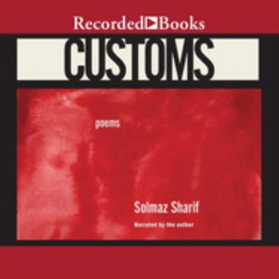 Customs: Poems 170505837X Book Cover