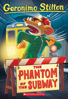 The Phantom of the Subway (Geronimo Stilton #13... B01M1OAJ45 Book Cover